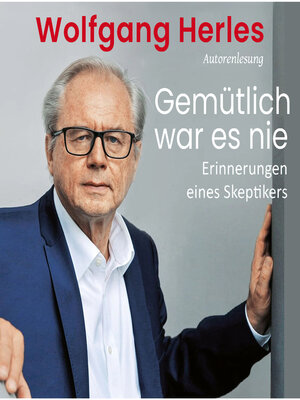 cover image of Gemütlich war es nie